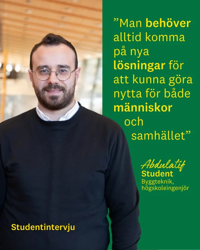 Från Hovmantorp till framtidens byggande 🏗️

Abbe läser till byggnadsingenjör vid Linnéuniversitetet efter ett tips från en kompis. Han drivs av viljan att förstå hela byggprocessen, från tom mark till färdig byggnad.

Han lyfter särskilt utbildningens tydliga struktur, lärarnas stöd och miljöfokuset 🌍 Utmaningarna i matematiken har utvecklat hans problemlösningsförmåga och gett nya perspektiv.

Efter ett sommarjobb på Skanska vill han nu fortsätta omsätta sina kunskaper i praktiken – och bidra till ett mer hållbart samhällsbyggande.