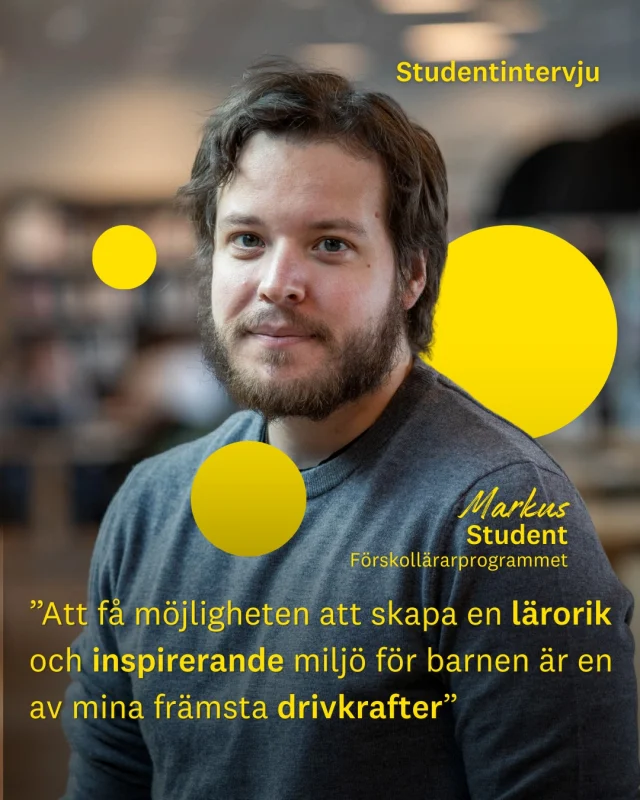Efter flera år som barnskötare ville Markus utvecklas vidare. Han valde förskollärarprogrammet vid Linnéuniversitetet för att fördjupa sin pedagogiska kompetens och samtidigt kunna bo kvar i Kalmar.📍

“Den praktiska erfarenheten gör det möjligt att omsätta teori i praktik.”

Den verksamhetsförlagda utbildningen, VFU, ger tidig kontakt med yrkesrollen. Utbildningen lyfter också förskolans roll som en mångkulturell mötesplats där alla barn ska mötas med ett likvärdigt förhållningssätt.🌍

“Att få skapa en lärorik och inspirerande miljö för barnen är en av mina främsta drivkrafter.” ✨