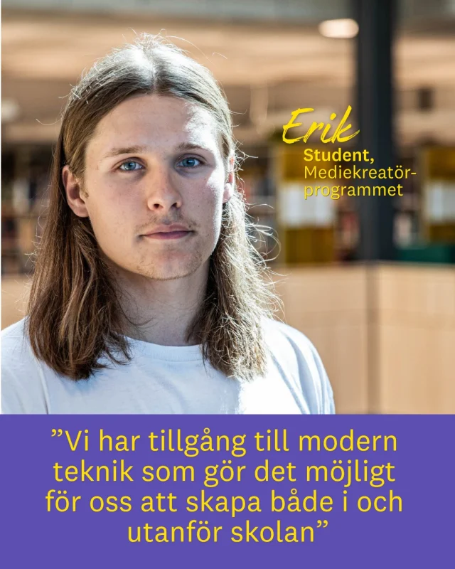 Vill du jobba med film, design eller innehållsskapande?

När Erik letade efter en utbildning ville han hitta något brett där han kunde utforska flera kreativa områden. Därför valde han Mediekreatörprogrammet vid Linnéuniversitetet.

✨ Här får du jobba med video, ljud, grafisk design och mycket mer – samtidigt som du kan fördjupa dig inom det som intresserar dig mest.

– Jag trivs mycket bra på Linnéuniversitetet! Det är en trivsam miljö och du har möjligheten att utvecklas med hjälp av ett bra underlag med kunniga personer runtomkring dig.

Efter examen drömmer Erik om att jobba utomlands och skapa dokumentärfilmer, musikvideor eller reklamfilm. 🌍🎬

👉 Läs hela intervjun med Erik och upptäck Mediekreatörprogrammet på lnu.se.